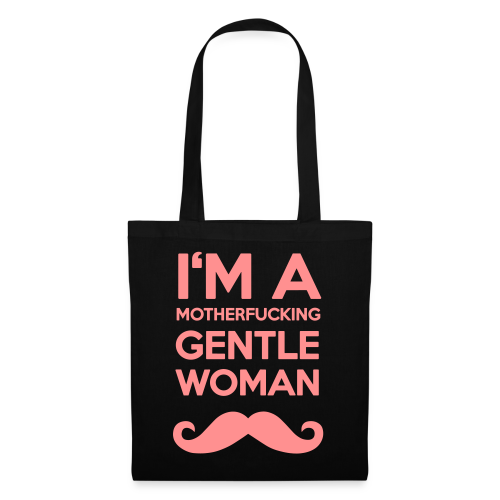 I'M A MOTHERFUCKING GENTLEWOMAN MOUSTACHE
