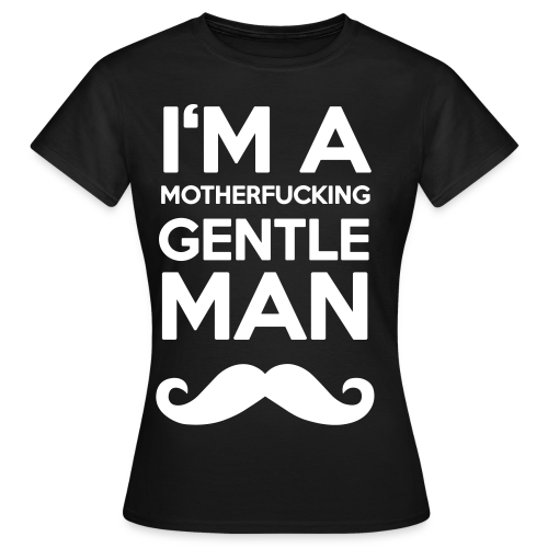 I'M A MOUTHERFUCKING GENTLEMAN MOUSTACHE