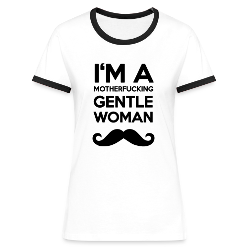 I'M A MOTHERFUCKING GENTLEWOMAN MOUSTACHE
