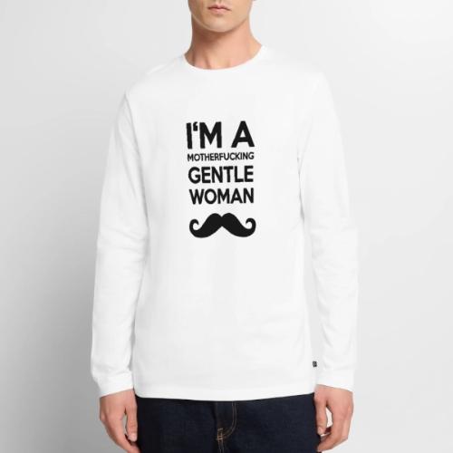 I'M A MOTHERFUCKING GENTLEWOMAN MOUSTACHE