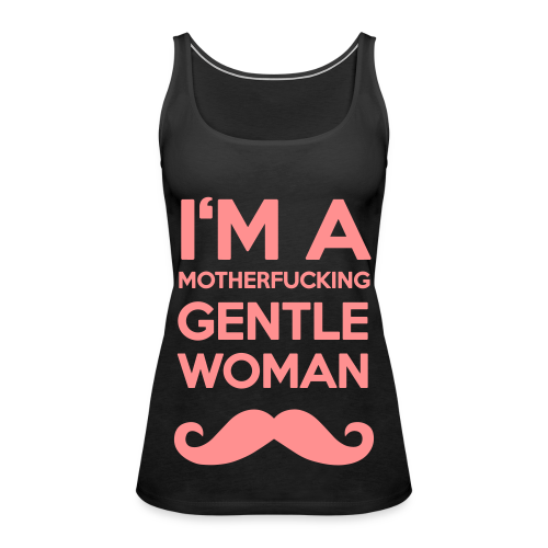 I'M A MOTHERFUCKING GENTLEWOMAN MOUSTACHE