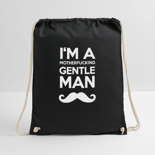 I'M A MOUTHERFUCKING GENTLEMAN MOUSTACHE